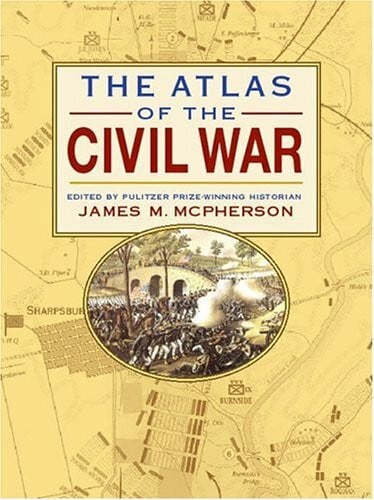 McPherson, James M. Atlas Of The Civil War