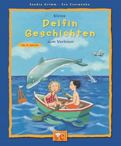 Czerwenka, Eva Kleine Delfin-Geschichten zum Vorlesen (Kleine Geschichten zum Vorlesen)