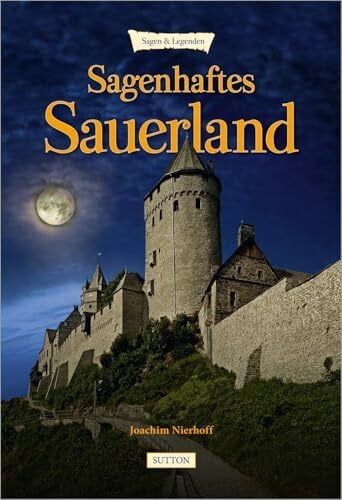 Nierhoff, Joachim Sagenhaftes Sauerland
