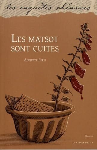 Fern, Annette Les matsot sont cuites