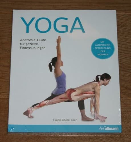Oren, Goldie Karpel Yoga: Anatomie-Guide für gezielte Fitnessübungen