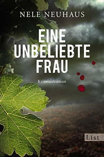 Neuhaus, Nele Eine unbeliebte Frau: Der erste Fall für Bodenstein und Kirchhoff (Ein Bodenstein-Kirchhoff-Krimi, Band 1)