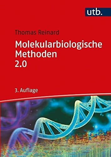 Reinard, Dr. Thomas Molekularbiologische Methoden 2.0