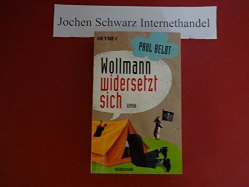 Beldt, Paul Wollmann widersetzt sich: Roman