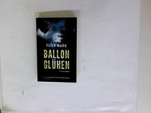 Wark, Peter Ballonglühen