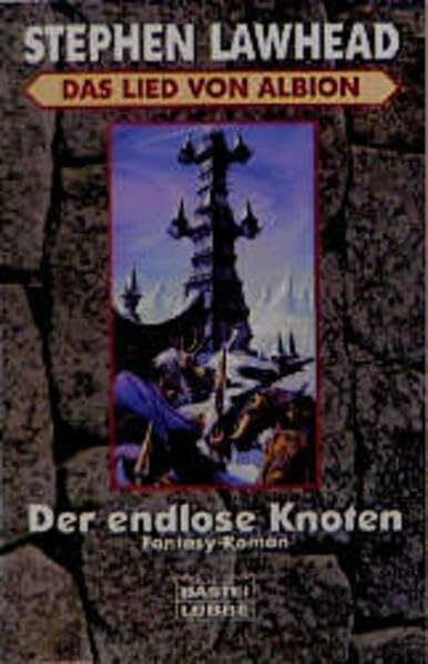 Lawhead, Stephen R. Das Lied von Albion, Bd.3: Der endlose Knoten