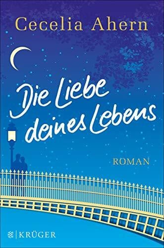 Strüh, Christine Die Liebe deines Lebens: Roman (Belletristik (international))