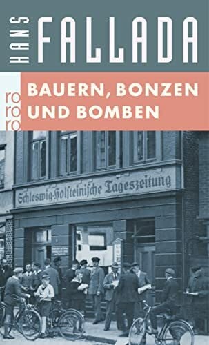 Fallada, Hans Bauern, Bonzen und Bomben