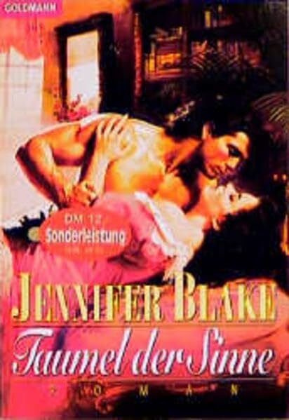 Blake, Jennifer Taumel der Sinne