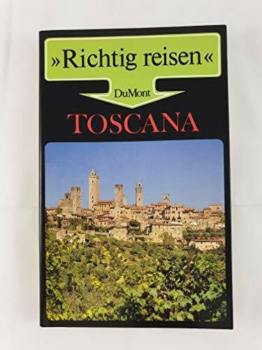 Nenzel, Nana C Toscana (DuMont Richtig Reisen)