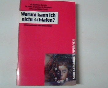 Wilde-Frenz, Johanna Warum kann ich nicht schlafen?: Informationen und Ratschläge (Gesundheit)