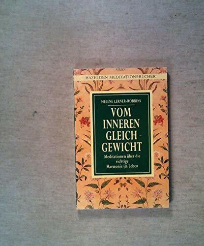 Lerner-Robbins Helene und Helene Lerner- Robbins Vom inneren Gleichgewicht