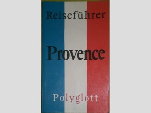wilhelm-voss-gerling Provence. Polyglott Reiseführer.