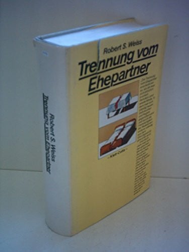 Weiss, Robert S. Trennung vom Ehepartner