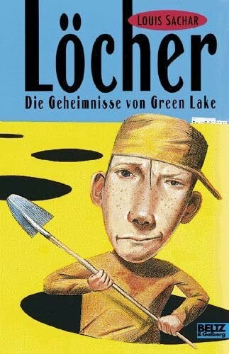 Birgitt Kollmann Löcher: die Geheimnisse von Green Lake. Roman