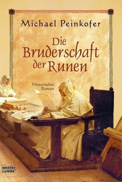 Peinkofer, Michael Die Bruderschaft der Runen (Allgemeine Reihe. Bastei Lübbe Taschenbücher)