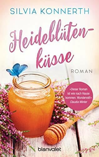 Konnerth, Silvia Heideblütenküsse: Roman