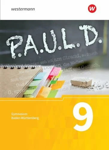 Schnell, Constantin P.A.U.L. D. - Persönliches Arbeits- und Lesebuch Deutsch - Für Gymnasien in Baden-Württemberg u.a.: Schulbuch 9