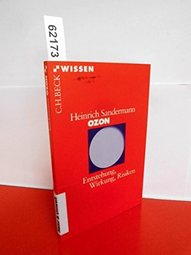 Sandermann, Heinrich Ozon: Entstehung, Wirkung, Risiken (Beck'sche Reihe)