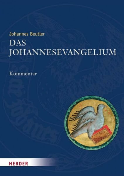 Beutler, Johannes Das Johannesevangelium: Kommentar