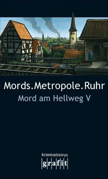 Sigrun Krauß Mords.Metropole.Ruhr: Mord am Hellweg V
