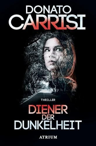 Koskull, Verena von Diener der Dunkelheit: Thriller