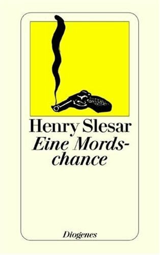 Slesar, Henry Eine Mordschance
