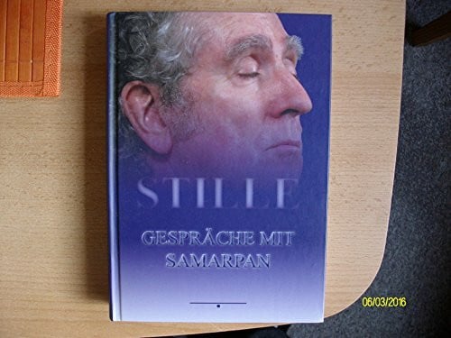 Umlauf, Devasetu W STILLE Gespäche mit Samarpan: Gespräche mit Samarpan