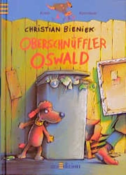 Butschkow, Ralf Oberschnüffler Oswald: Nach den Regeln der neuen Rechtschreibung (Känguru - Kinderroman / Ab 10 Jahren)