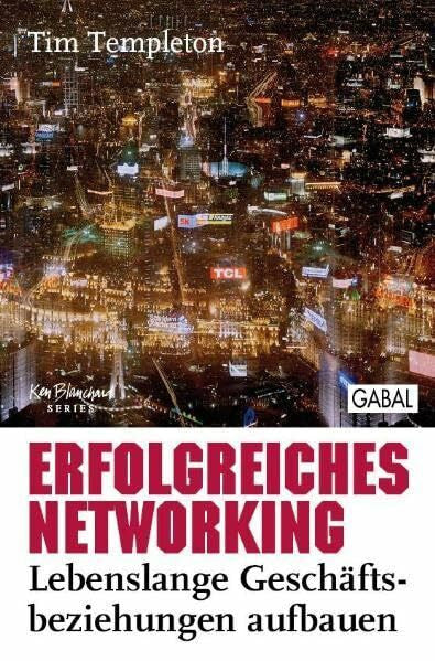 Havemann, Christine Erfolgreiches Networking: Lebenslange Geschäftsbeziehungen aufbauen (Dein Erfolg)