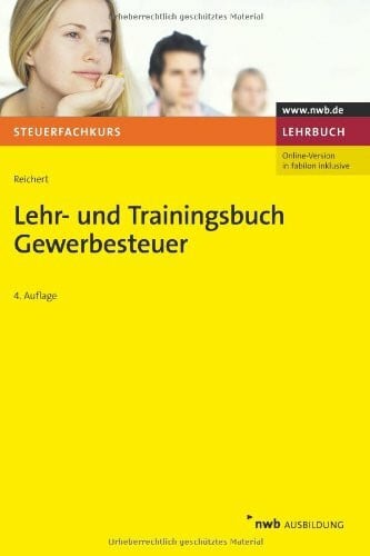 Reichert, Gudrun Lehr- und Trainingsbuch Gewerbesteuer (Steuerfachkurs)