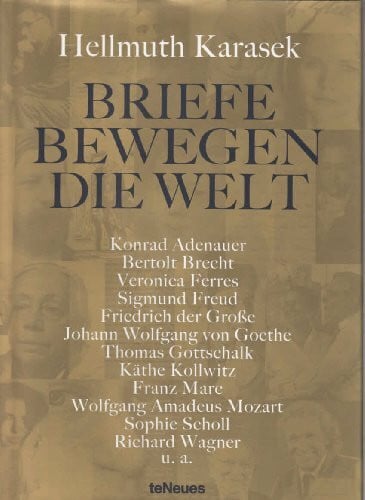 Karasek, Hellmuth Briefe bewegen die Welt, Bd 1