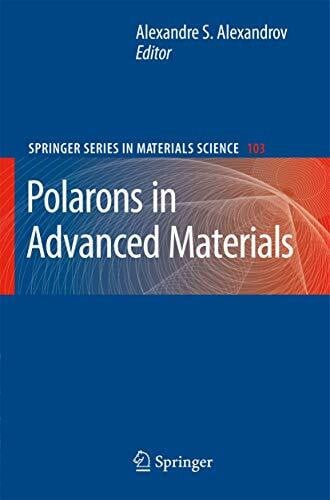 Alexandrov, Alexandre S. Polarons in Advanced Materials (Springer Series in Materials Science, 103, Band 103)