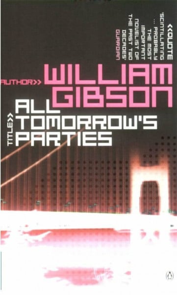 Gibson, William All Tomorrow's Parties