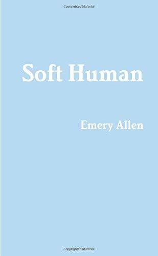 Allen, Emery Soft Human