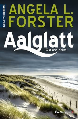 Forster, Angela L. Aalglatt: Ostsee-Krimi