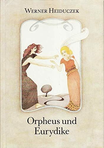 Renate Totzke-Israel Orpheus und Eurydike