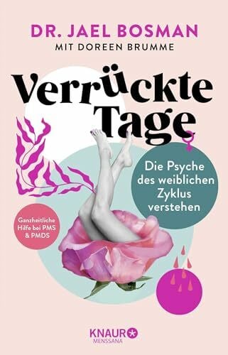 Brumme, Doreen Verrückte Tage: Die Psyche des weiblichen Zyklus verstehen