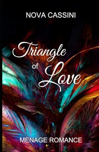 Cassini, Nova Triangle of Love