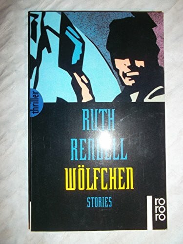 Ruth Rendell Wölfchen