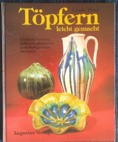 Thier, Linda Töpfern leicht gemacht