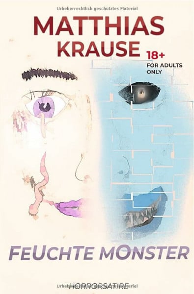 Krause, Matthias Feuchte Monster: DE
