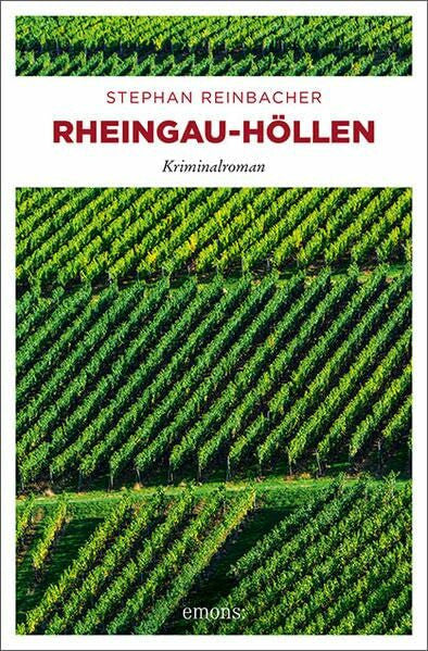 Reinbacher, Stephan Rheingau-Höllen: Kriminalroman (Phantombildzeichnerin Elisa Lowe)