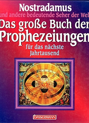 Skinner, Stephen Das große Buch der Prophezeiungen für das nächste Jahrtausend. Nostradamus und andere bedeutende Seher der Welt