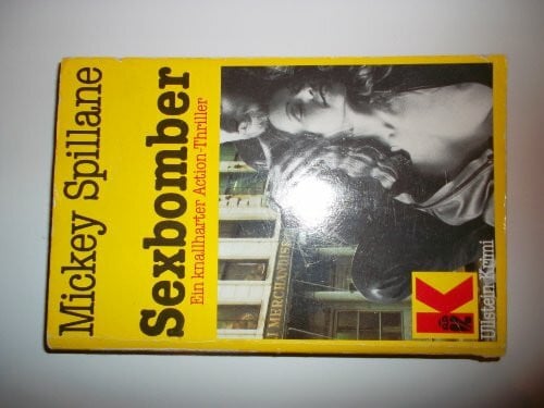 Spillane Mickey Sexbomber