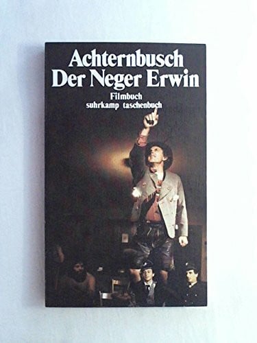 Achternbusch, Herbert Der Neger Erwin: Filmbuch (Suhrkamp Taschenbücher)