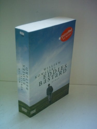 Kowalski, William Eddies Bastard: Roman (Allgemeine Reihe. Bastei Lübbe Taschenbücher)