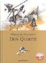 Cervantes, Miguel de - nacherzählt von Dirk Walbrecker Don Quijote