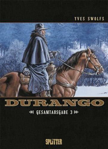 Swolfs, Yves Durango. Gesamtausgabe Band 3: (Band 7 – 9)