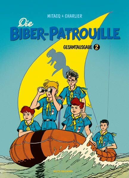 Sachse, Harald Die Biber-Patrouille: Gesamtausgabe, Band 2